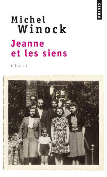 Jeanne Et Les Siens, Récit