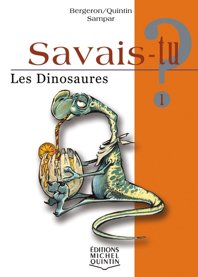 Savais-tu - numéro 01 Les dinosaures