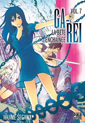 Ga-Rei La bête enchaînée Volume 7