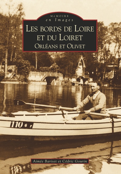 Bords de Loire et du Loiret (Les) - Orléans, Olivet