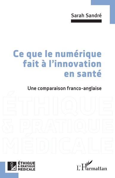 Ce que le numérique fait à l'innovation en santé