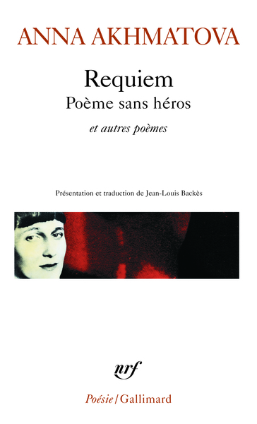 Requiem-Poème sans héros et autres poèmes - Anna Akhmatova