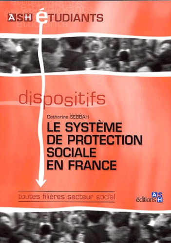 Le système de protection sociale en France