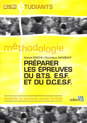 Préparer les épreuves du BTS ESF et du DCESF