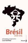 Brésil 25 : 2000-2015