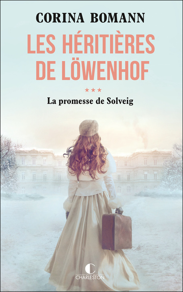 Les héritières de Löwenhof Volume 3 - Corinna Gepner