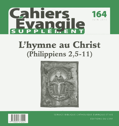 Supplément aux Cahiers Evangile N° 164, Juin 2013 Volume 2