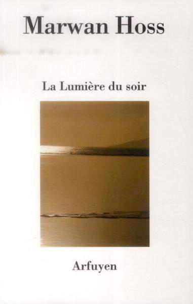 La lumière du soir