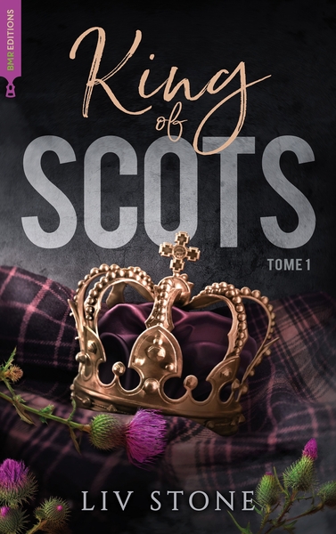 King of Scots Volume 1