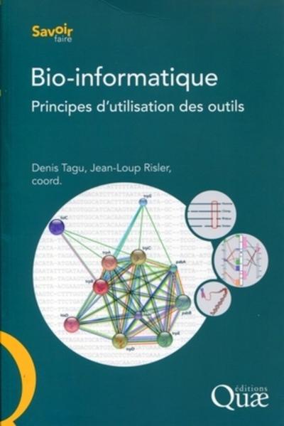 Bio-Informatique, Principes D'Utilisation Des Outils