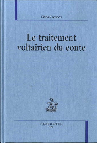 Le traitement voltairien du conte