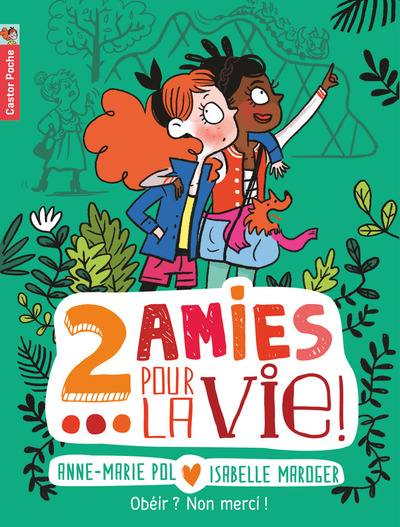 Deux amies pour la vie ! Volume 3