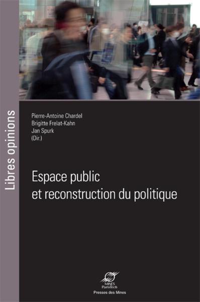 Espace Public Et Reconstruction Du Politique