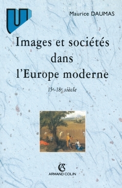 Images Et Sociétés Dans L'Europe Moderne, 15e-18e Siècles