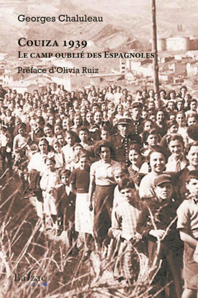 Le camp oublié des Espagnoles - Marcus van der Grinten