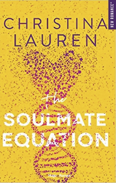 The soulmate equation - Christina Lauren