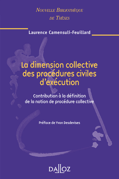 La dimension collective des procédures civiles d'exécution. Volume73