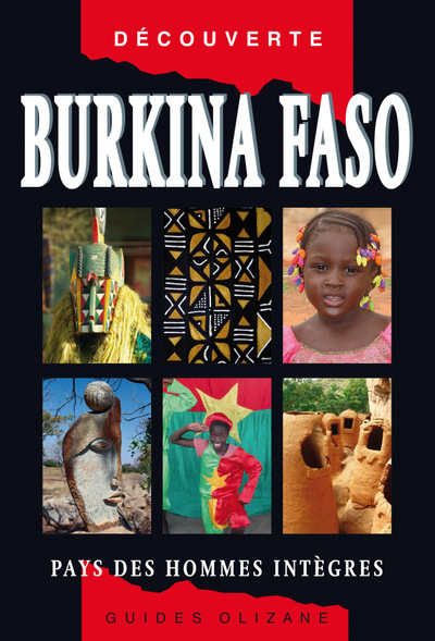 Burkina Faso / pays des hommes intègres