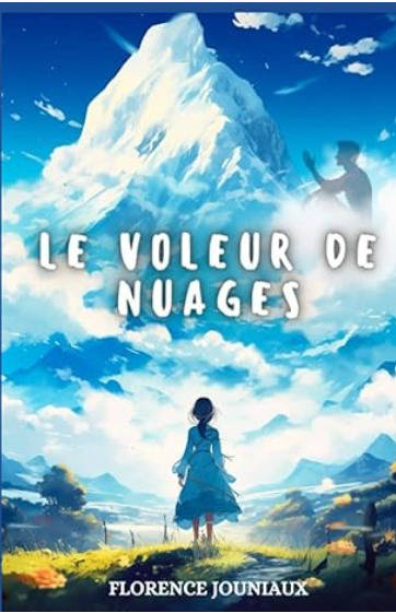 Le Voleur De Nuages, Conte Fantastique Et Mythologique