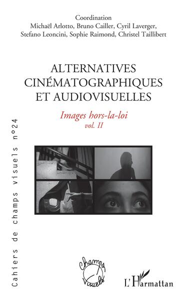 Alternatives cinématographiques et audiovisuelles - Arlotto Michael