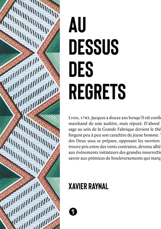 Au-dessus des regrets - Xavier Raynal