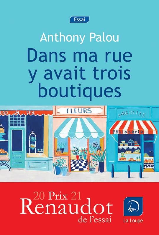 Dans ma rue y avait trois boutiques (Prix Renaudot essai 2021)