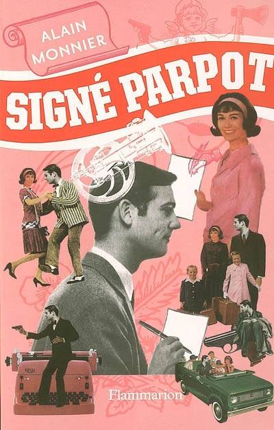 Signe Parpot - Alain Monnier