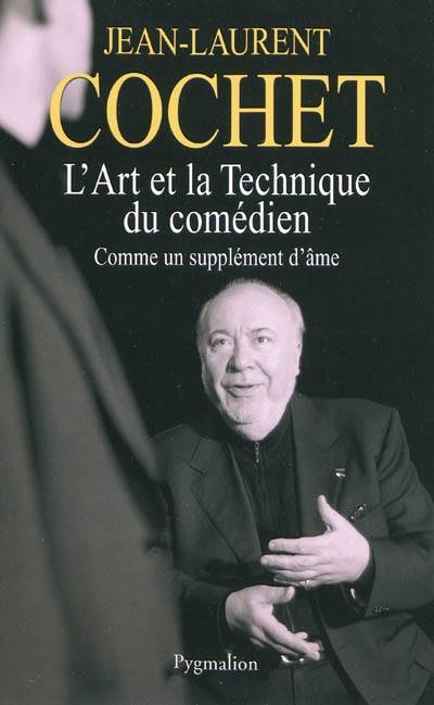 L'Art et la technique du comédien