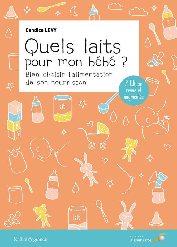 Quels laits pour mon bébé ?