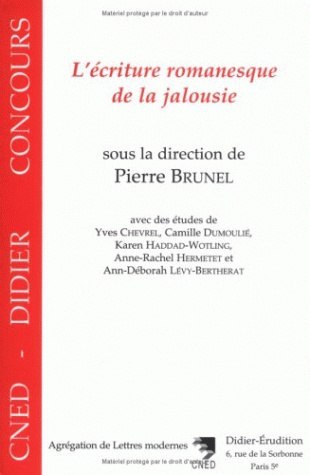 L'Écriture romanesque de la jalousie