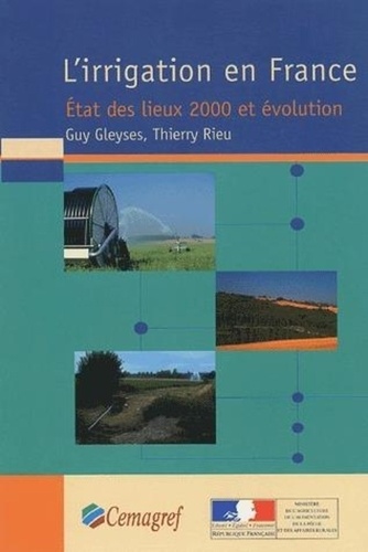 L'irrigation en France. État des lieux 2000 et évolution