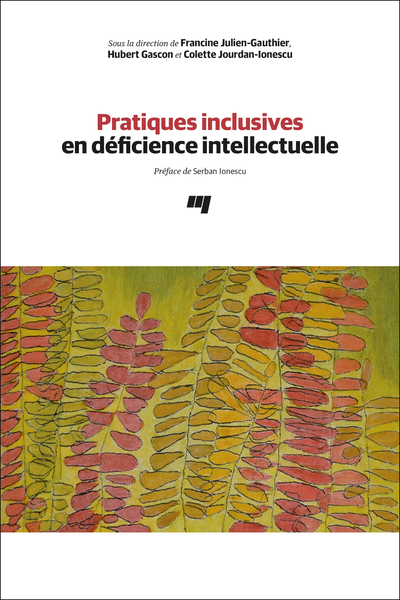 Pratiques inclusives en déficience intellectuelle - Hubert Gascon