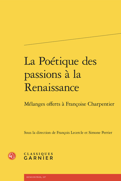 La Poétique des passions à la Renaissance