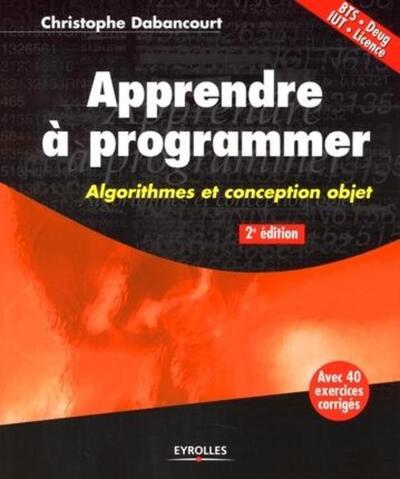 Apprendre à programmer - Christophe Dabancourt