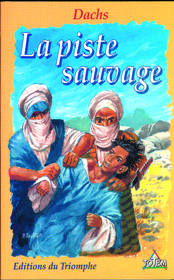 La piste sauvage