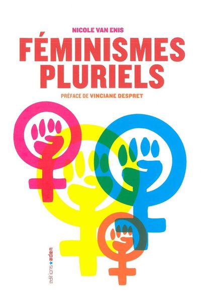 Feminismes pluriels - Nicole Van Enis