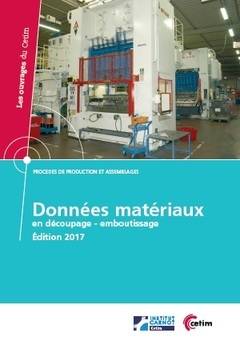 Données Matériaux En Découpage-Emboutissage, Procédés De Production Et Assemblages