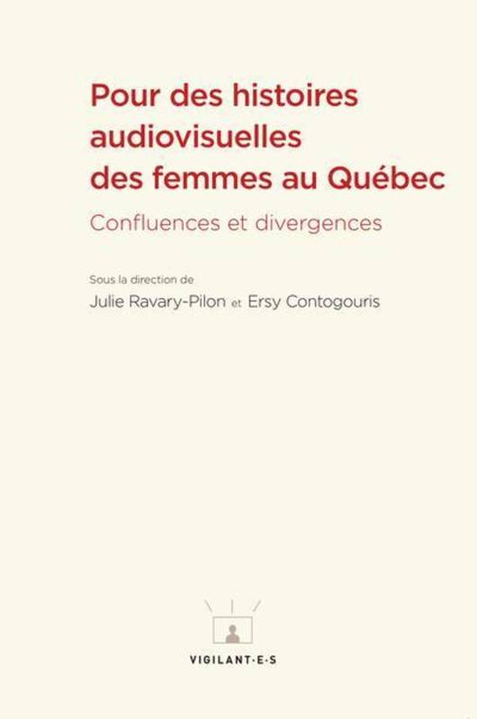 Pour des histoires audiovisuelles des femmes au Québec