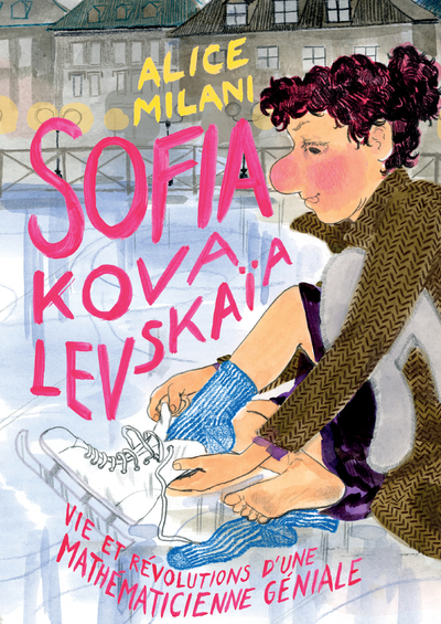 Sofia Kovalevskaïa - Alice Milani