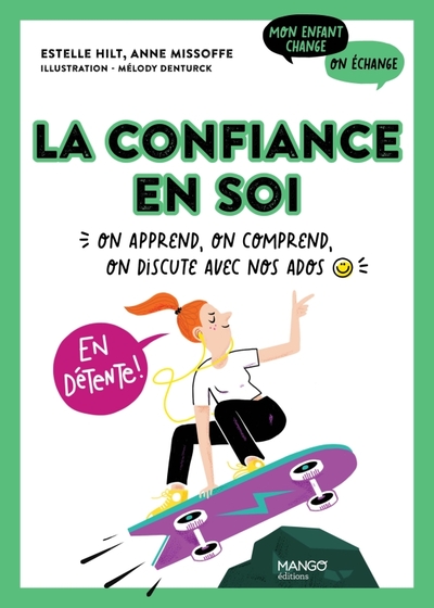 La confiance en soi - Estelle Hilt, Anne Missoffe