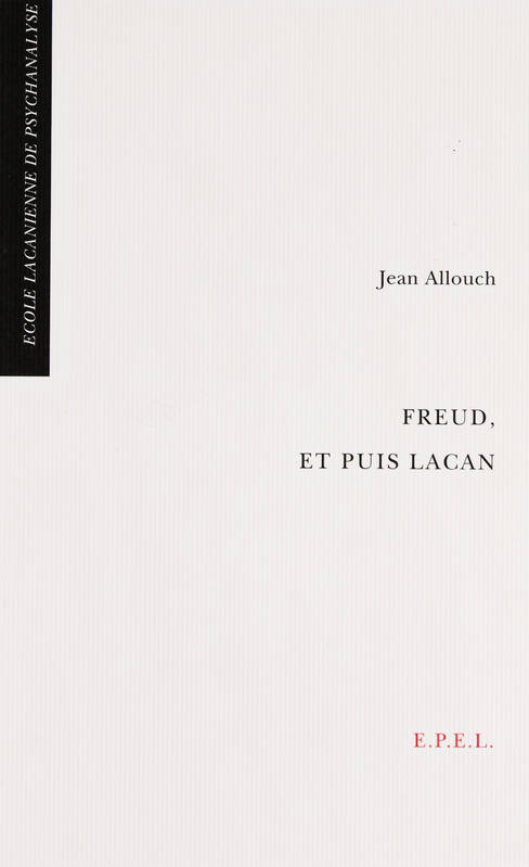 Freud Et Puis Lacan