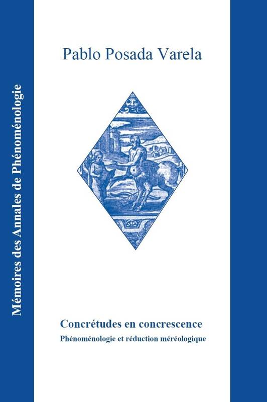 Concrétudes En Concrescence, Phénoménologie Et Réduction Méréologique