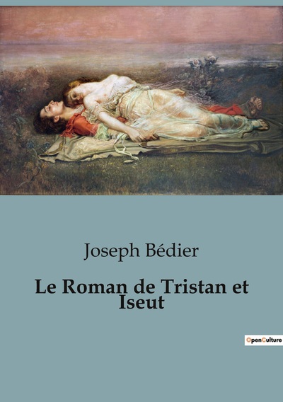 Le Roman de Tristan et Iseut