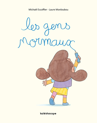 Les gens normaux - Laure Monloubou