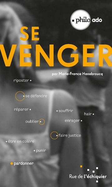 Se venger - Marie-France Hazebroucq