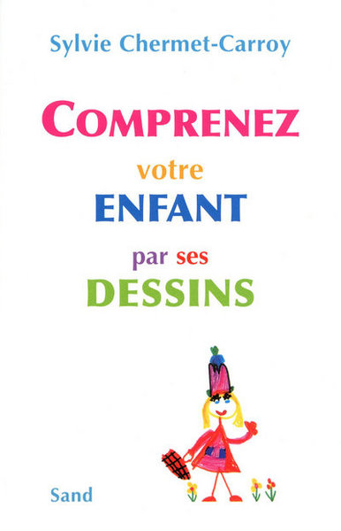 Comprenez votre enfant par ses dessins