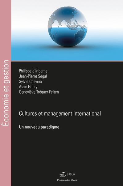 Cultures et management international - Philippe det#8217;Iribarne, Jean-Pierre Segal, Alain Henry, Geneviève Tréguer-Felten