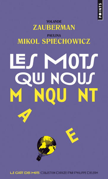 Les mots qui nous manquent - Yolande Zauberman