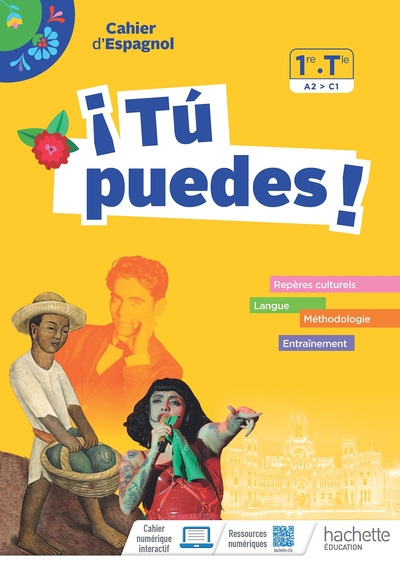 ¡Tú Puedes! - Espagnol 1re-Tle - Cahier  Élève - Ed. 2022