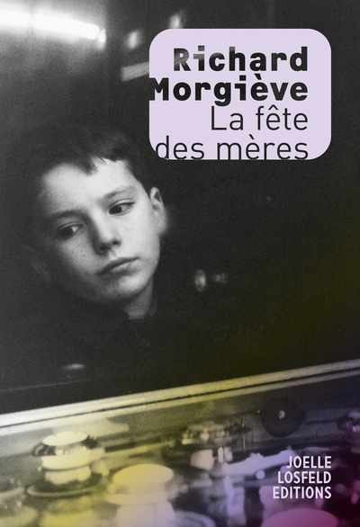 La fête des mères - Richard Morgiève